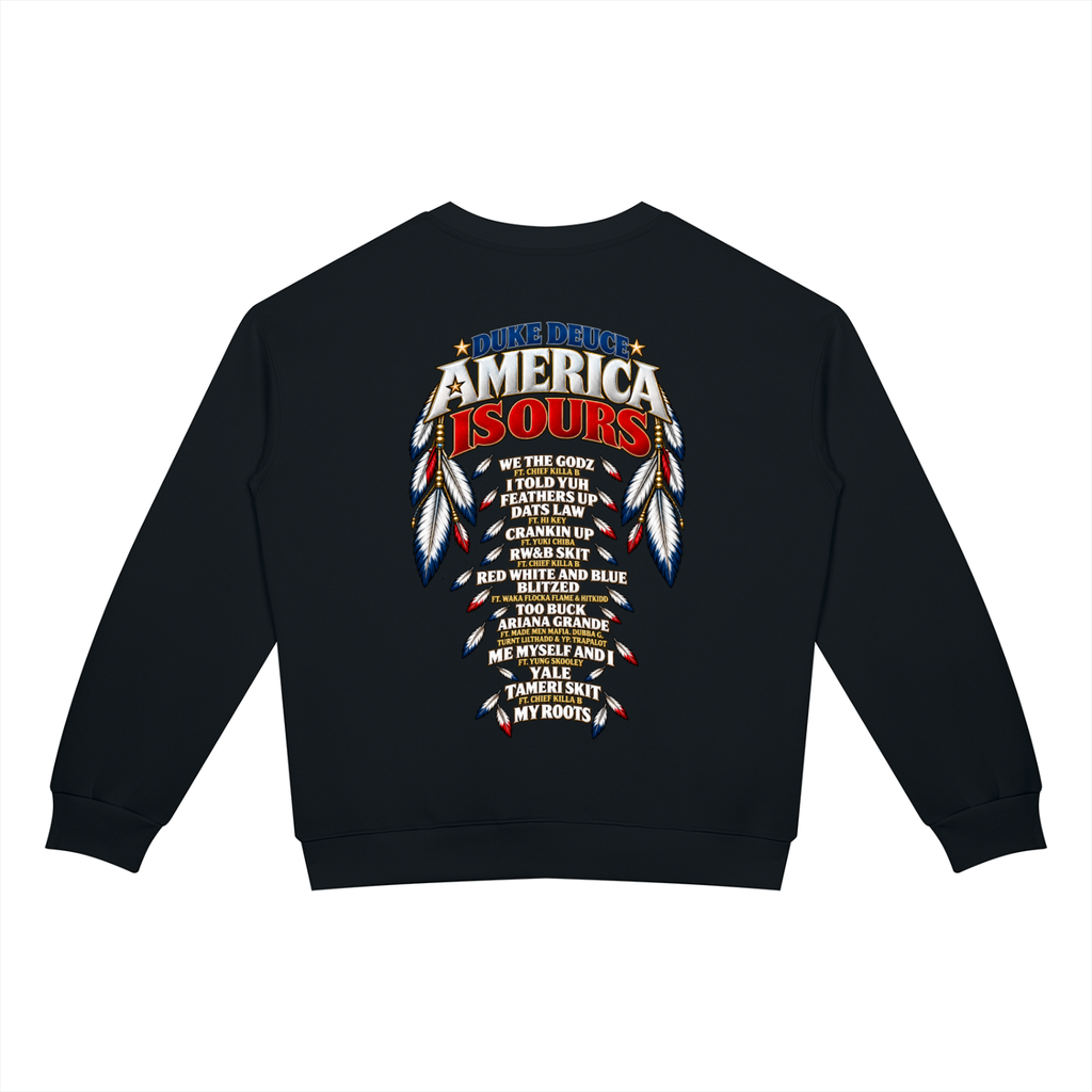 AMERICA IS OURS Crewneck Sweatshirt