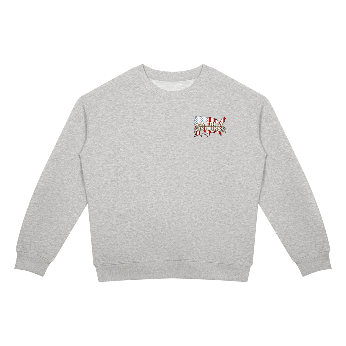 AMERICA IS OURS Crewneck Sweatshirt