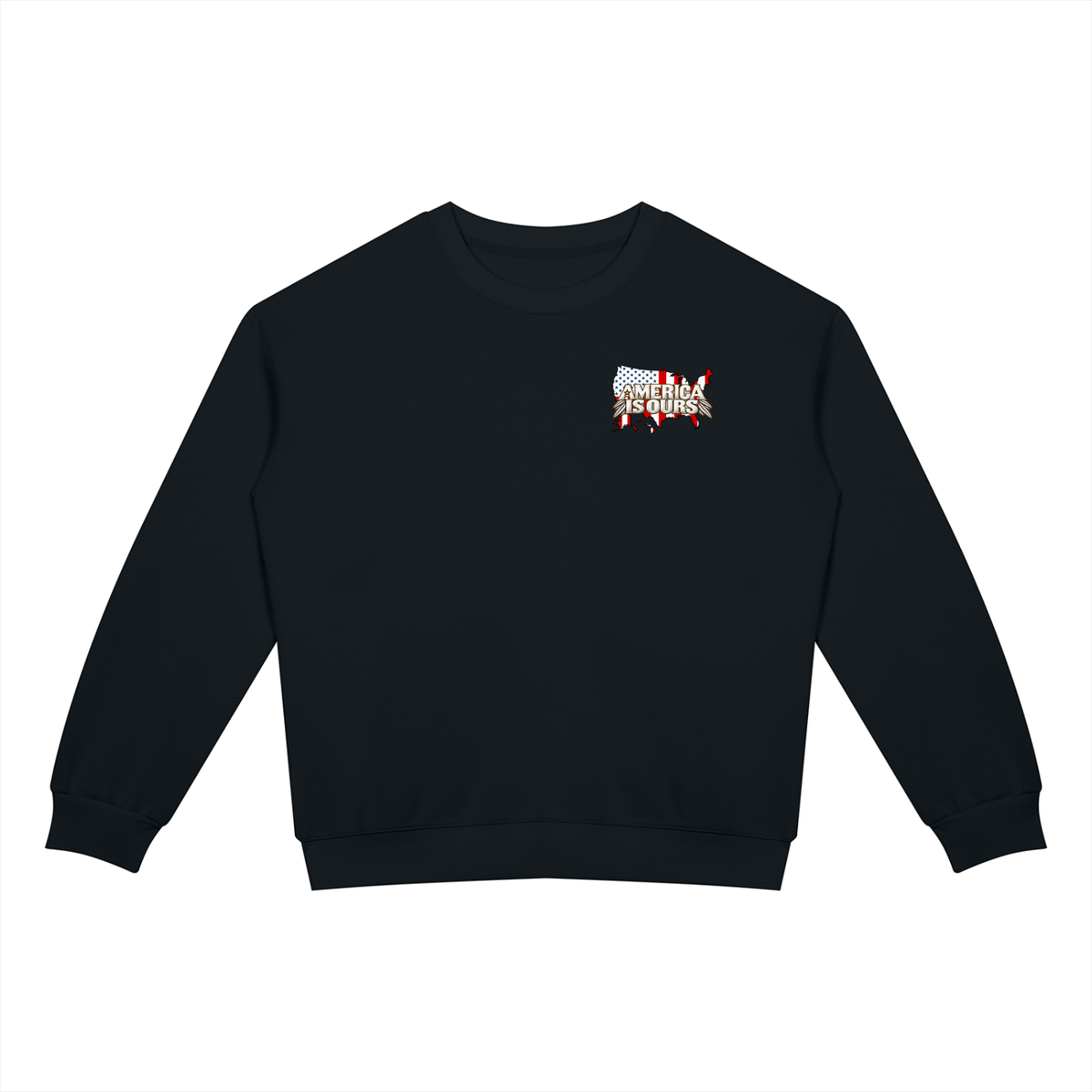 AMERICA IS OURS Crewneck Sweatshirt